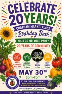 Festive event flyer with a cream background, scattered confetti, and illustrations of garden vegetables — a sunflower, carrots, beets, tomatoes, leafy greens, and a yellow pumpkin — framing the design. Bold purple and green block lettering at the top reads "CELEBRATE 20 YEARS!" with banner-style text below: "Chatham Marketplace Birthday Bash — Your Co-op, Your Party — 20 Years of Community." A row of four colorful icon circles details the schedule: Free Samples All Day, Annual Meeting 3–4 PM, Live Music by Forest Rising 4–7 PM, and Free Dinner 5–6 PM. Event details: "MAY 30TH, 3pm–7pm." A footer note alongside an illustrated cash register reads: "Our Co-op, Our Community. We are raising funds to purchase new registers (they are 20 years old!)" The Chatham Marketplace logo and address appear at the bottom: 480 Hillsboro St., Pittsboro, NC, www.chathammarketplace.coop. A purple banner along the bottom edge reads "Good Food • Strong Roots • Bright Future."